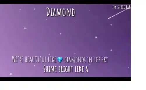 Diamonds in the sky Rihanna English Video Status