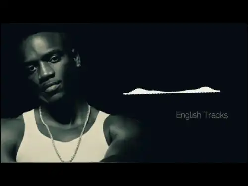 Never Forget me Akon English Song video