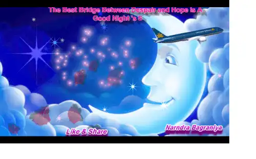 The Best Bridge between Dispair And Hope Good Night Video