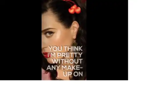 You think I m Prertty Katy Perry Hollywood Song